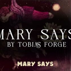 Mary Says Chords by Tobias Forge