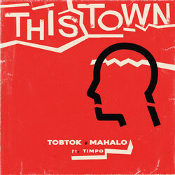 This Town Chords by Tobtok