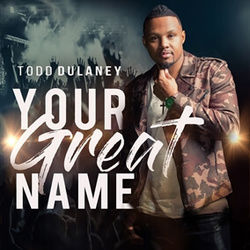 King Of Glory by Todd Dulaney