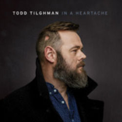 In A Heartache by Todd Tilghman