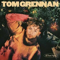 All These Nights Chords by Tom Grennan