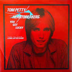 You Got Lucky by Tom Petty And The Heartbreakers