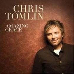 Amazing Grace by Chris Tomlin