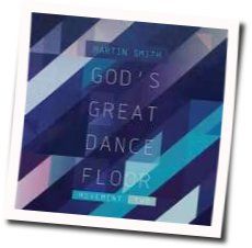 Gods Great Dance Floor by Chris Tomlin
