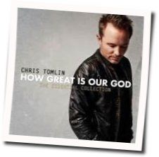 awesome god chords chris tomlin awesome god chords chris tomlin