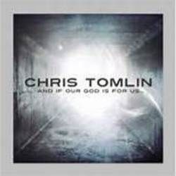 I Will Follow You by Chris Tomlin