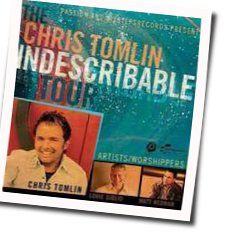 Need You Acoustic Chords by Chris Tomlin