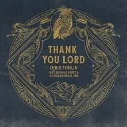 Thank You Lord by Chris Tomlin