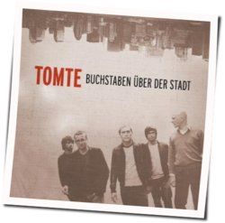 Sie Lachen Zurecht Und Wir Lachen Auch Chords by Tomte
