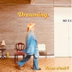 Dreaming Chords by Tones And I