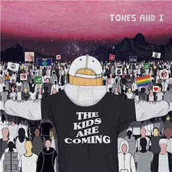 The Kids Are Coming Chords by Tones And I