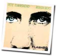 Rough Boys Chords by Pete Townshend