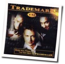 Miss You Finally Chords by Trademark