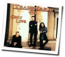 Only Love Chords by Trademark