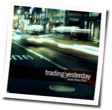 Come Back To Me Chords by Trading Yesterday