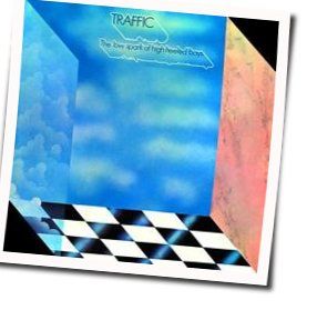 Light Up Or Leave Me Alone Chords by Traffic