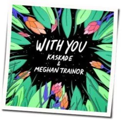 With You Chords by Meghan Trainor