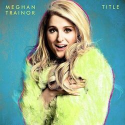 Close Your Eyes by Meghan Trainor