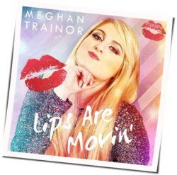 Lips Are Movin Bass Tab by Meghan Trainor