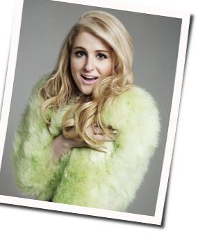 No Tears Left To Cry Chords by Meghan Trainor