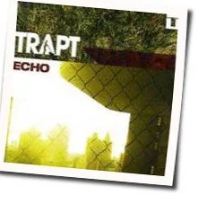 Echo Chords by Trapt
