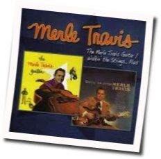 Merle Travis tabs and guitar chords
