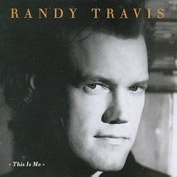 This Is Me by Randy Travis