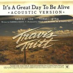 It's A Great Day To Be Alive Chords by Travis Tritt
