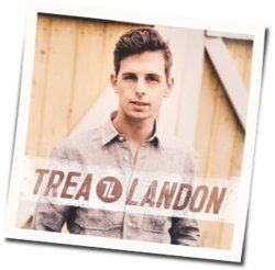 Loved By A Country Boy Chords by Trea Landon
