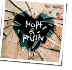 Love Is The Real Thing Chords by The Trews