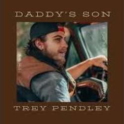 Daddys Son by Trey Pendley