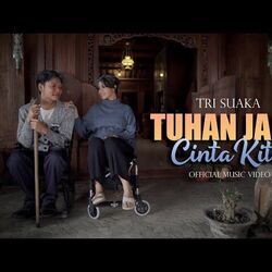 Tuhan Jaga Cinta Kita by Tri Suaka