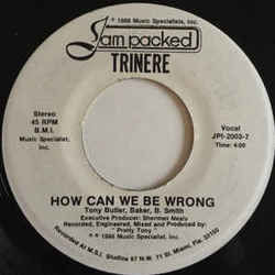 How Can We Be Wrong by Trinere