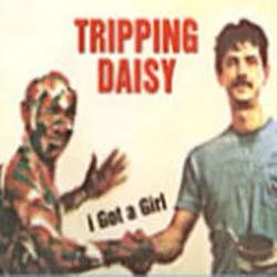 I Got A Girl Tab by Tripping Daisy