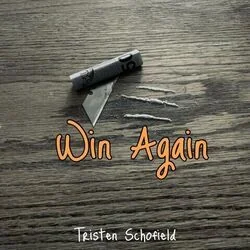 Win Again Chords by Tristen Schofield
