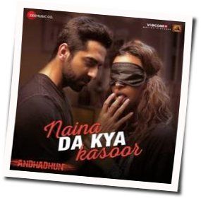 Naina Da Kya Kasoor Chords by Amit Trivedi