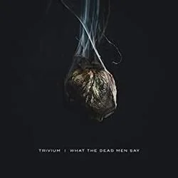 What The Dead Men Say Tab by Trivium