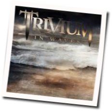 Until The World Goes Cold Chords by Trivium