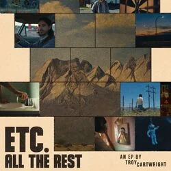 Etc All The Rest Chords by Troy Cartwright