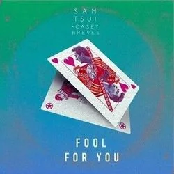 Fool For You Chords by Sam Tsui