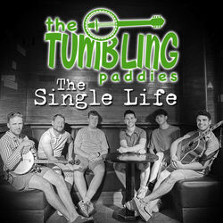 The Single Life Chords by The Tumbling Paddies