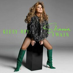Giddy Up! Chords by Shania Twain