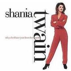 Whose Bed Have Your Boots Been Under Tab by Shania Twain