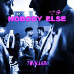 Nobody Else Chords by Twinjabi