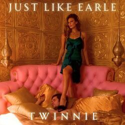 Just Like Earle Chords by Twinnie