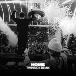 Home Twinsick Remix Chords by Twinsick