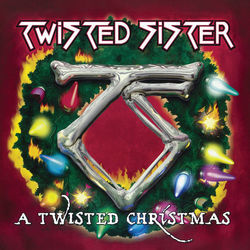 Let It Snow Let It Snow Let It Snow by Twisted Sister