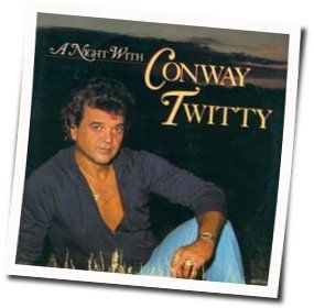 Hello Darlin by Conway Twitty