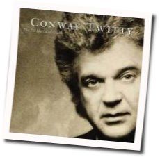 There's A Honky Tonk Angel Chords by Conway Twitty