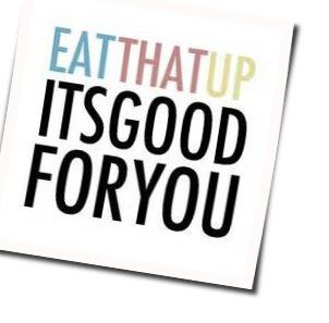 Eat That Up Its Good For You Tab by Two Door Cinema Club